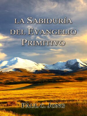 cover image of LA SABIDURÍA DEL EVANGELIO PRIMITIVO